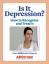 Gratis expertresurs: Hur man känner igen och behandlar depression