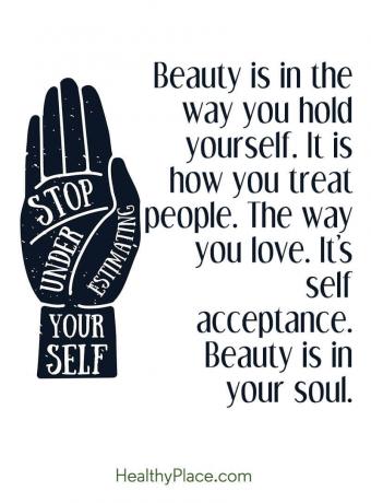 Ätstörningar citat - Skönhet är i det sätt du håller dig själv. Det är hur du behandlar människor. Som du älskar. Det är självacceptans. Skönhet är i din själ.