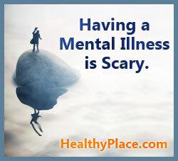 Att ha en mental sjukdom är skrämmande