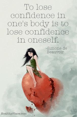 Citat om ätstörningar - Att förlora förtroendet för sin kropp är att förlora självförtroendet.