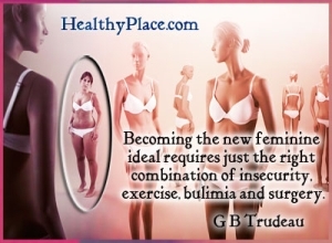 Citat om ätstörningar av G B Trudeau - Att bli det nya feminina idealet kräver precis rätt kombination av osäkerhet, motion, bulimi och kirurgi.