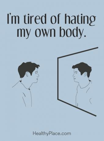 Citat om ätstörningar - Jag är trött på att hata min egen kropp.