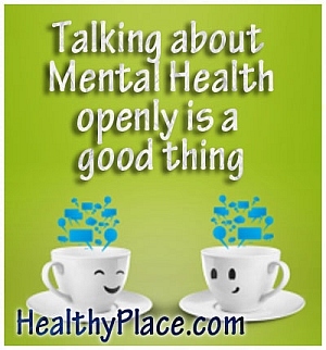 HealthyPlace offert för mental hälsa - Att prata om mental hälsa är öppet bra